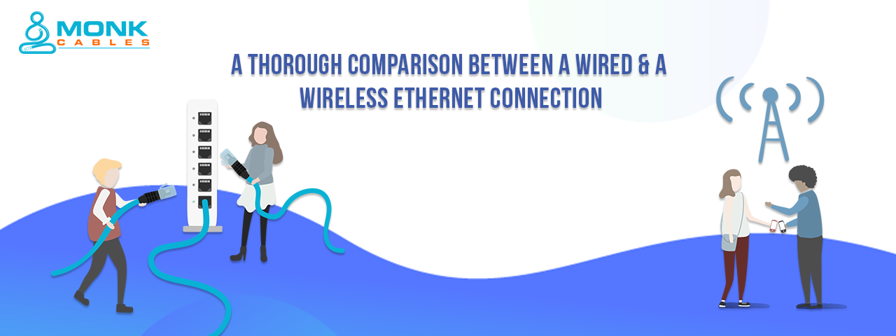 A Thorough Comparison between a Wired & a Wireless Ethernet Connection